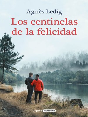 cover image of Los centinelas de la felicidad